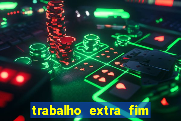 trabalho extra fim de semana porto